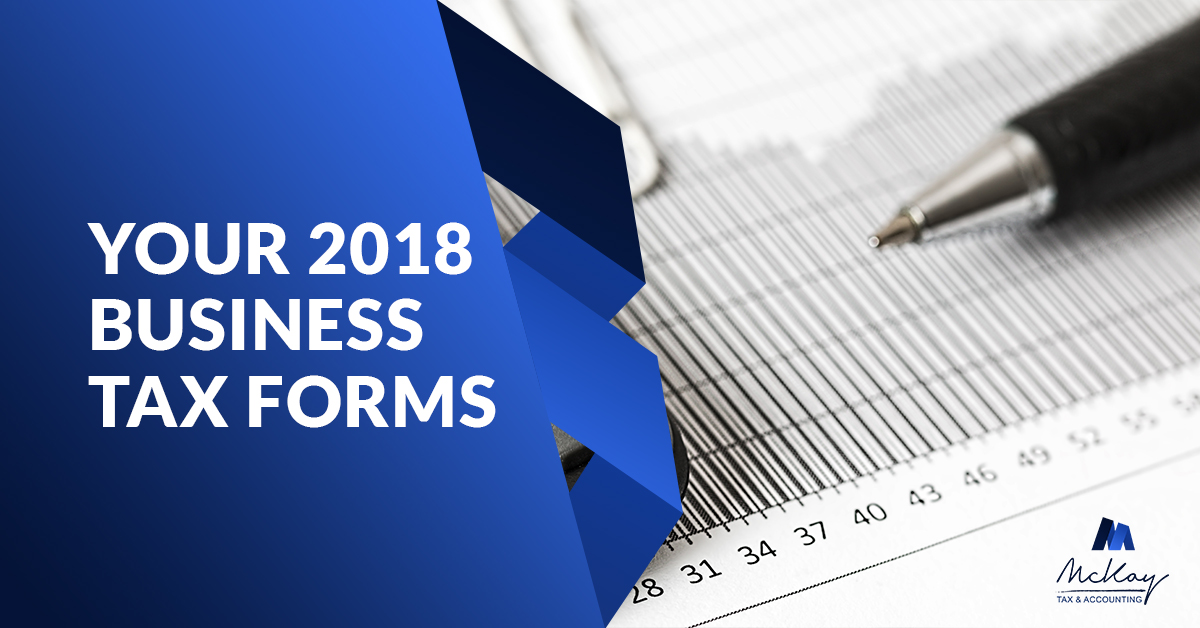 2018 Business Forms Announcement from McKay Tax & Accounting