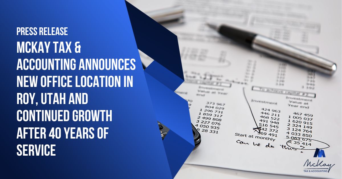 mckay tax new roy utah location now open 2026 press release