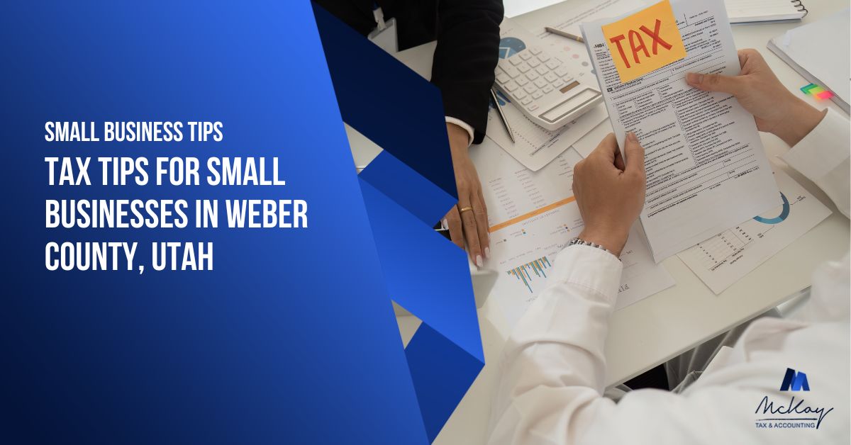 small business tax tips for utah small businesses in weber county
